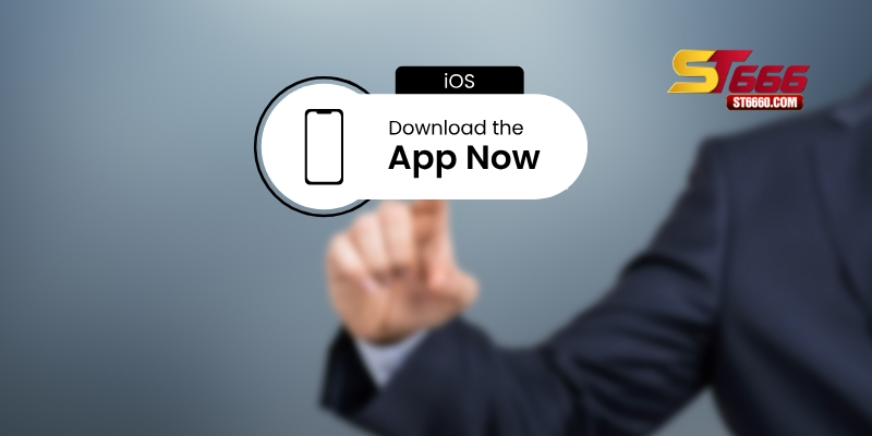Các bước tải app ST666 trên iOS Các bước tải app ST666 trên iOS